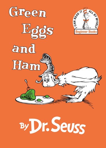 Green eggs and ham - and, seuss
